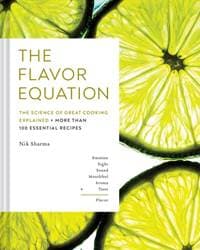 The Flavor Equation: The Science of Great Cooking in 114 Essential Recipes - autor neuvedený
