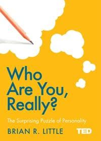 Who Are You, Really? : The Surprising Puzzle of Personality - Brian R. Little, Simon & Schuster