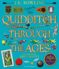 Quidditch Through the Ages - Illustrated Edition : A magical companion to the Harry Potter stories - autor neuvedený