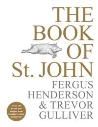 The Book of St John : Over 100 brand new recipes from Londons iconic restaurant - autor neuvedený