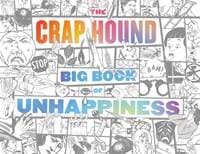 The Crap Hound Big Book Of Unhappiness - autor neuvedený 1