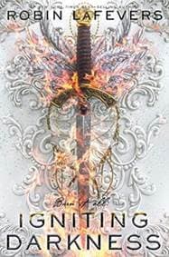 Igniting Darkness - Robin LaFevers, Andersen Press