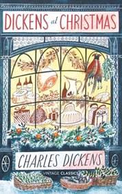 Dickens at Christmas - Charles Dickens, Vintage Classics