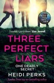 Three Perfect Liars - Heidi Perks, Arrow 1
