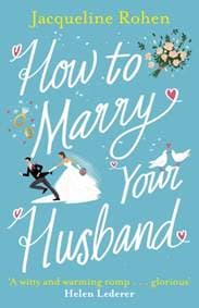 How to Marry Your Husband - Jacqueline Rohen, Arrow 1