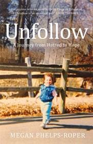 Unfollow - Megan Phelps-Roper, riverrun 1
