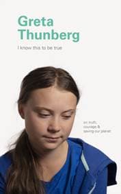 I Know This to Be True: Greta Thunberg - autor neuvedený 1