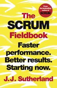 The Scrum Fieldbook - J.J. Sutherland, Random House Business 1