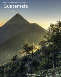 Guatemala - Petra Ender, Sabine von Kienlin, Koenemann 1