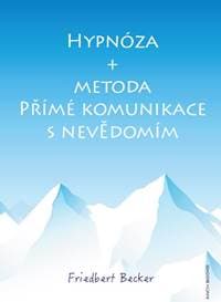 Hypnóza + metoda - Friedbert Becker 1
