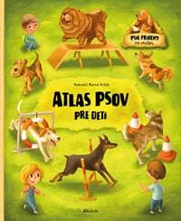 Atlas psov pre deti - Jana  Sedláčková, Štěpánka Sekaninová 1