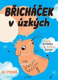 Břicháček v úzkých - Ali Pye 1