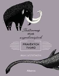 Ilustrovaný atlas nejpodivnějších pravěkých tvorů - Maja Säfströmová 1