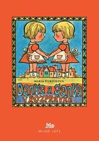 Danka a Janka v rozprávke, 4. vyd. - Ďuríčková Mária
