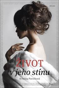 Život v jeho stínu - autor neuvedený 1