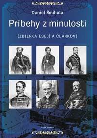 Príbehy z minulosti - Šmihula Daniel 1