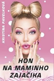 Hon na maminho zajačika - Pavelková Kristína 1