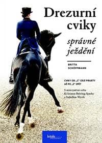 Drezurní cviky - správné ježdění - Shöffmann Britta 1