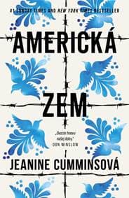 Americká zem - Cumminsová Jeanine