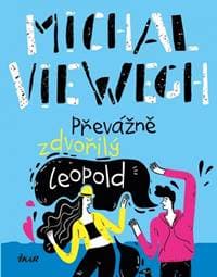 Převážně zdvořilý Leopold - Viewegh Michal