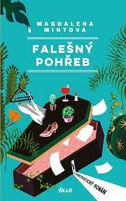Falešný pohřeb - Mintová Magdalena 1