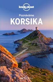 Poznáváme Korsika - Lonely Planet - autor neuvedený 1