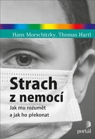 Strach z nemocí - Hans Morschitzky, Thomas Hartl 1