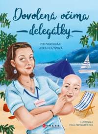 Dovolená očima delegátky - Jitka Herzánová 1