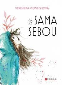 Veronika Vieweghová: Být sama sebou - Veronika Vieweghová 1