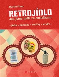 Retrojídlo - Kolektív autorov