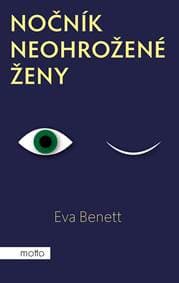 Nočník neohrožené ženy - Eva Benett 1