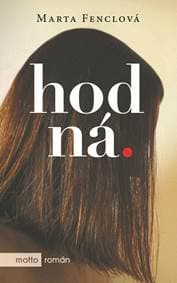 Hodná - Marta Fenclová 1