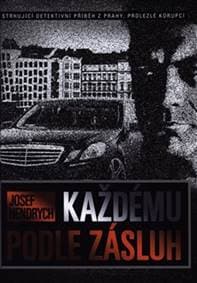 Každému podle zásluh - Josef Hendrych 1