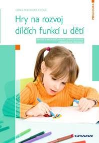 Hry na rozvoj dílčích funkcí u dětí - Op - Ficová Lenka