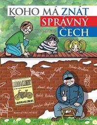 Koho má znát správný Čech - Vaněček Michal