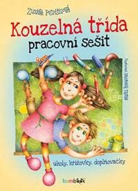Kouzelná třída pracovní sešit - Úkoly, k - Pospíšilová Zuzana