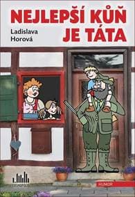 Nejlepší kůň je táta - Horová Ladislava 1