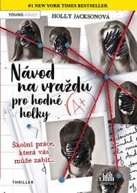Návod na vraždu pro hodné holky - Jacksonová Holly 1