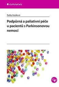 Podpůrná a paliativní péče u pacentů s Parkinsonovou nemocí - Kozáková Radka 1