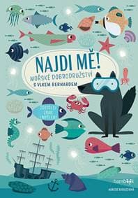 Najdi mě! Mořské dobrodružství s vlkem B - Baruzziová Agnese