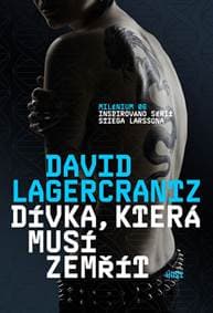 Dívka, která musí zemřít - Lagercrantz David