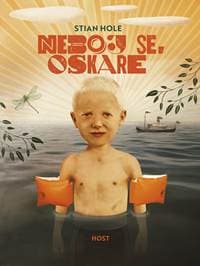 Neboj se, Oskare - Hole Stian