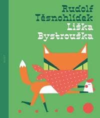 Liška Bystrouška - Těsnohlídek Rudolf 1