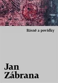 Básně a povídky - Zábrana Jan 1