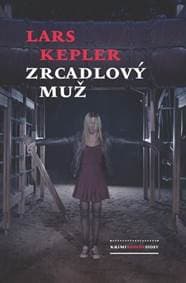 Zrcadlový muž - Kepler Lars