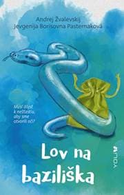 Lov na baziliška (edícia YOLi) - Žvalevskij, Jevgenija Borisovna Pasterna Andrej