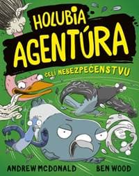 Holubia agentúra čelí nebezpečenstvu (2) - McDonald, Ben Wood Andrew