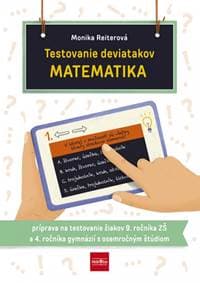 Testovanie deviatakov MATEMATIKA - Reiterová Monika 1