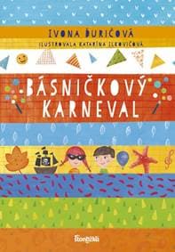 Básničkový karneval - Ďuričová, Katarína Ilkovičová Ivona 1