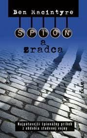 Špión a zradca - Macintyre Ben 1